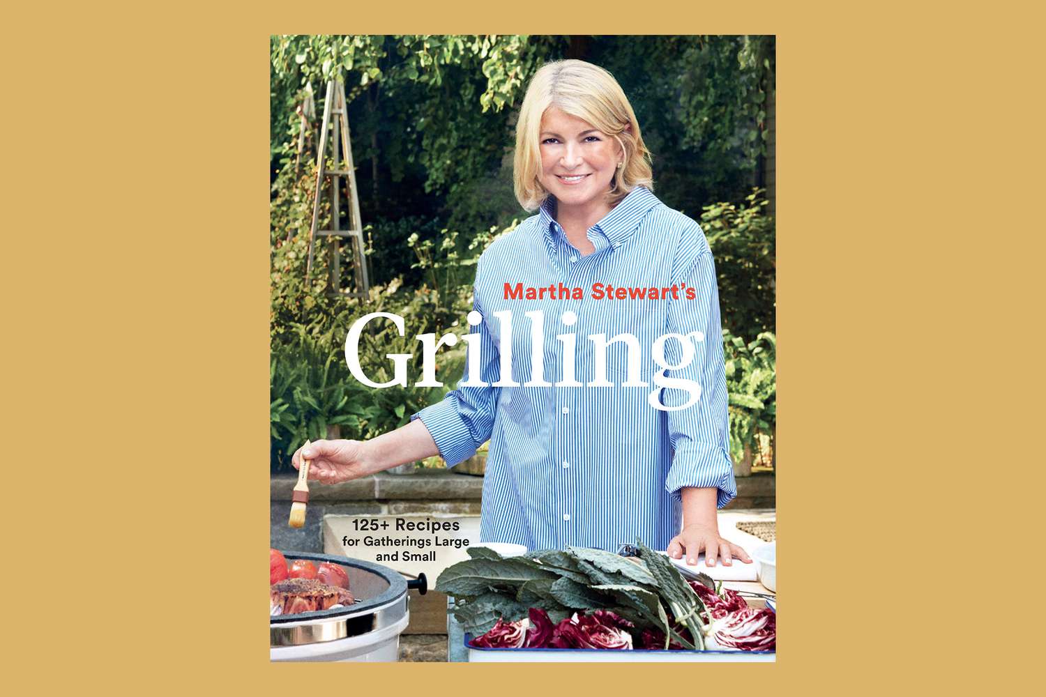 Martha Stewart's Grilling Cookbook